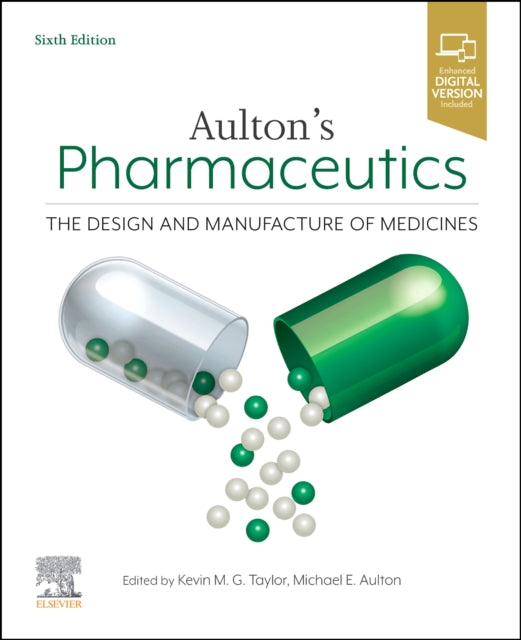 AULTON`S PHARMACEUTICS, THE DESIGN AND MANUFACTURE