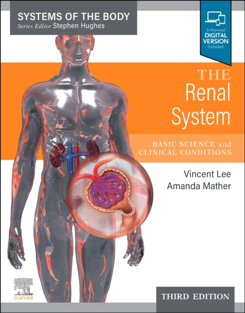 The Renal System - Systems of the Body Series