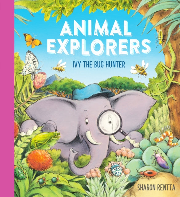 Animal Explorers: Ivy the Bug Hunter (PB)