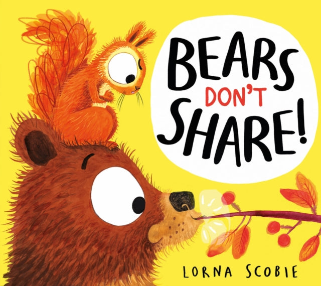 Bears Don't Share! (HB)