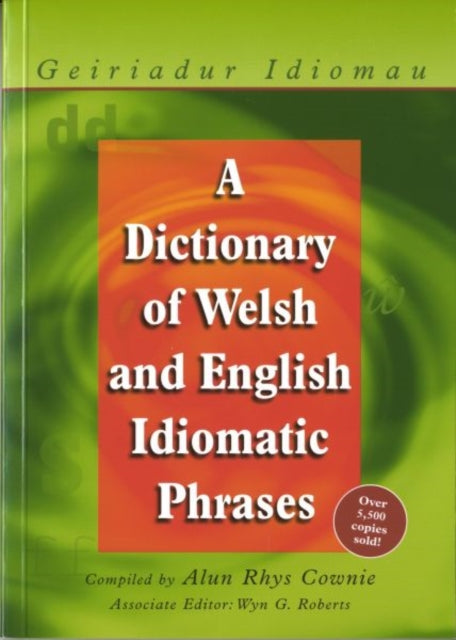 Dictionary of Welsh and English Idiomatic Phrases