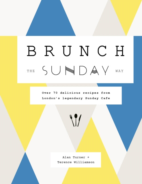 BRUNCH THE SUNDAY WAY