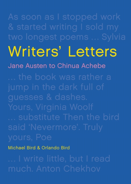Writers' Letters - Jane Austen to Chinua Achebe