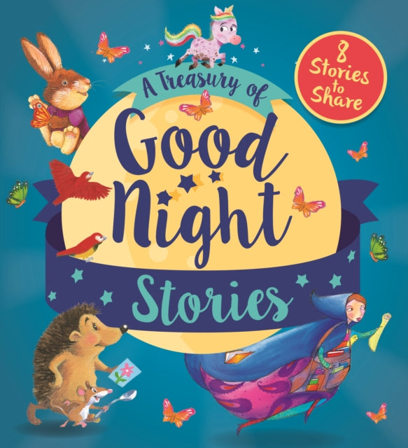 A Treasury of Good Night Stories - Eight Stories to Share