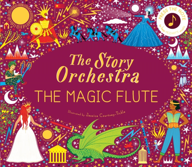 The Story Orchestra: The Magic Flute - Press the note to hear Mozart's music