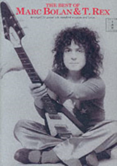 The Best Of Marc Bolan And T. Rex