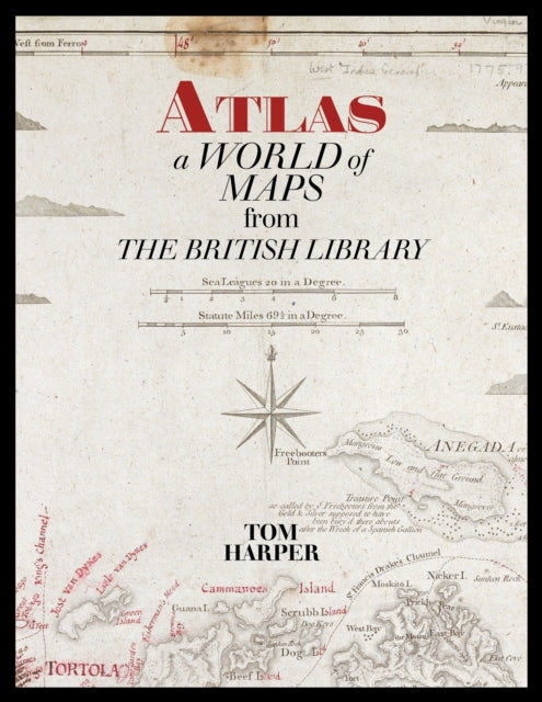 Atlas - A World of Maps from the British Library