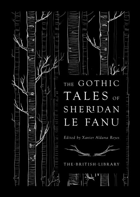 Gothic Tales of Sheridan Le Fanu