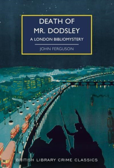 Death of Mr Dodsley - A London Bibliomystery
