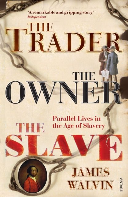 Trader, The Owner, The Slave