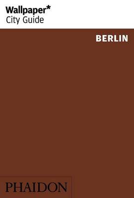Wallpaper* City Guide Berlin 2014