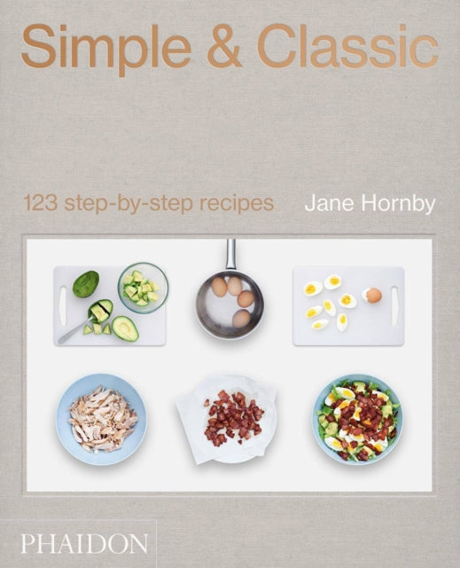 Simple & Classic - 123 step-by-step recipes