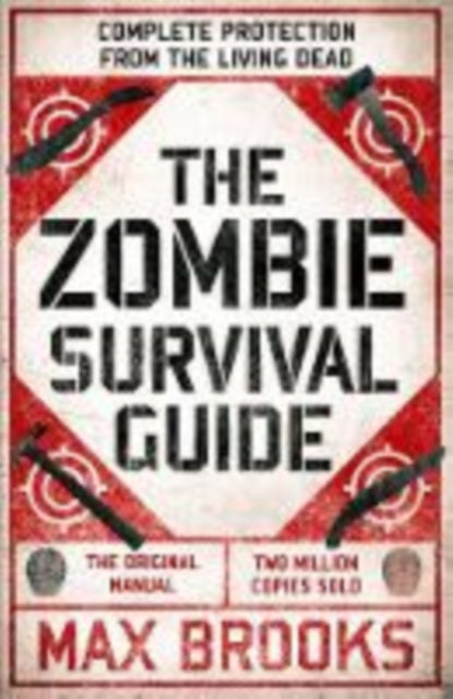 The Zombie Survival Guide - Complete Protection from the Living Dead