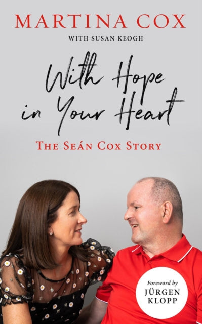 With Hope in Your Heart - The Sean Cox Story