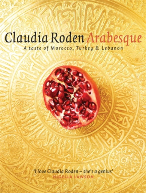 Arabesque: a Taste of Morocco, Turkey and Lebanon