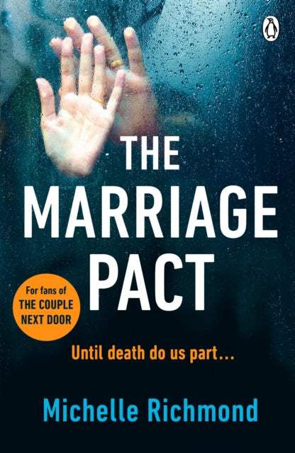 The Marriage Pact: the bestselling thriller for fans of THE COUPLE NEXT DOOR