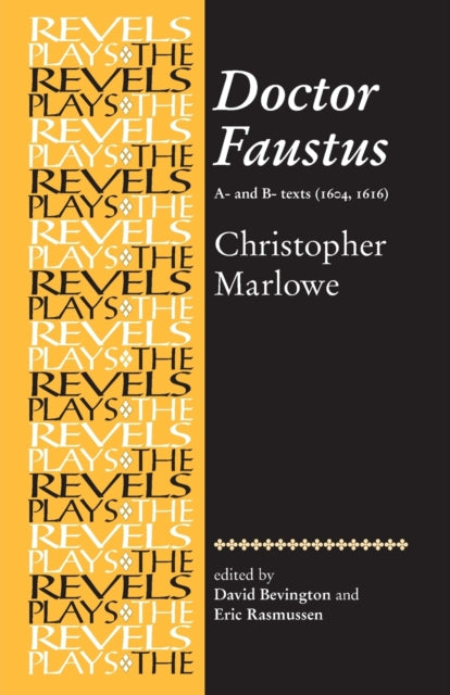 Doctor Faustus, A- and B- Texts 1604
