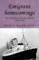 Emigrant Homecomings: The Return Movement of Emigrants, 1600-2000