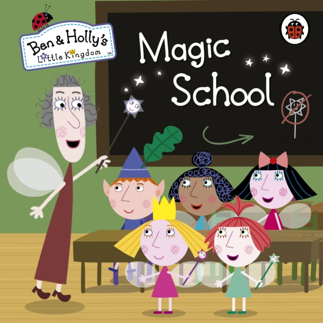 Ben and Holly's Little Kingdom: Magic School