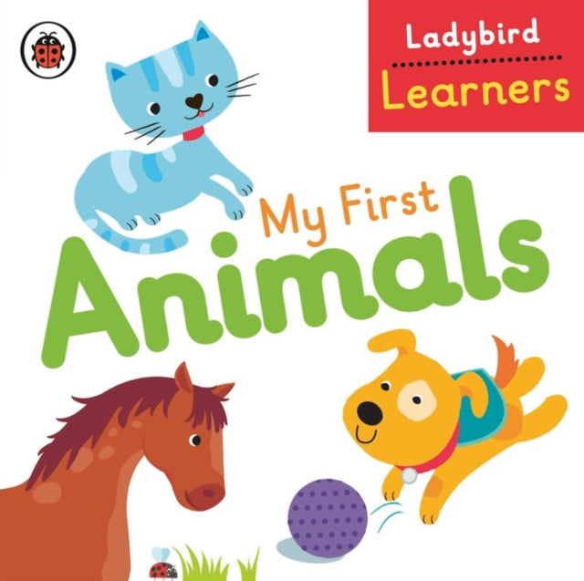 My First Animals: Ladybird Learners