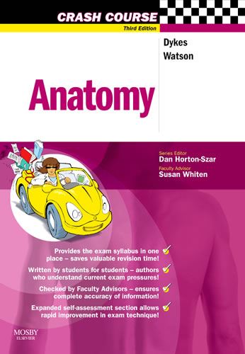 Crash Course: Anatomy, 3rd Ed.