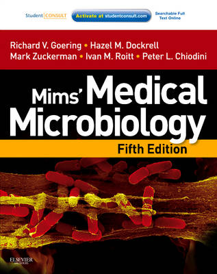 Mims' Medical Microbiology: With STUDENT CONSULT Online Access