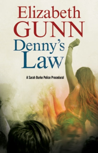 Denny's Law: A Sarah Burke police procedural