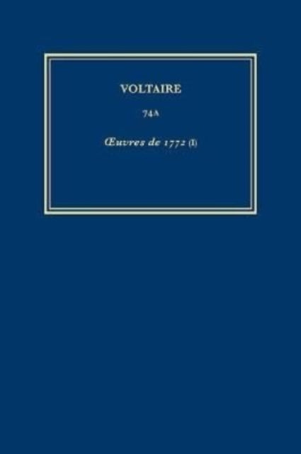 Œuvres completes de Voltaire (Complete Works of Voltaire) 74A