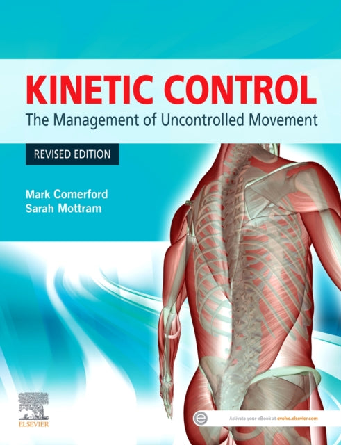 Kinetic Control - The Management of Uncontrolled Movement