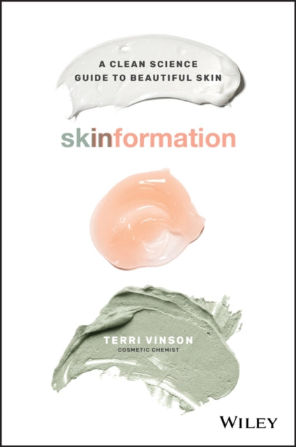 Skinformation - A Clean Science Guide to Beautiful Skin