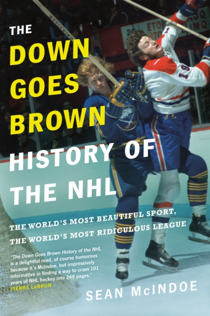 Down Goes Brown History of the NHL