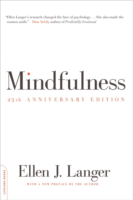 Mindfulness, 25th anniversary edition