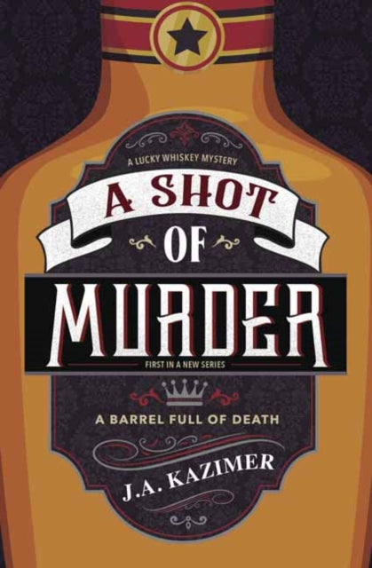 Shot of Murder,A - A Lucky Whiskey Mystery