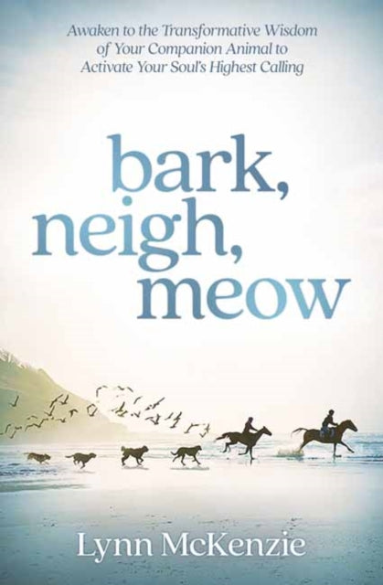 Bark, Neigh, Meow