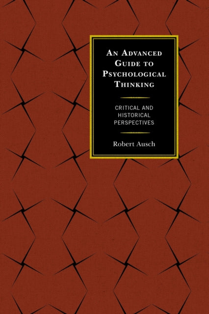 Advanced Guide to Psychological Thinking