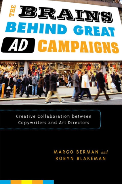 Brains Behind Great Ad Campaigns