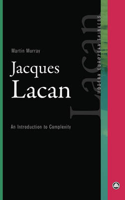 JACQUES LACAN: A CRITICAL INTRODUCTION