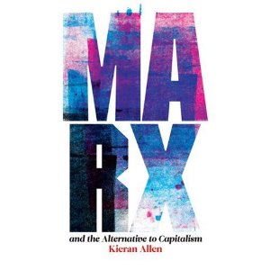 MARX AND THE ALTERNATIVE TO CAPITALISM