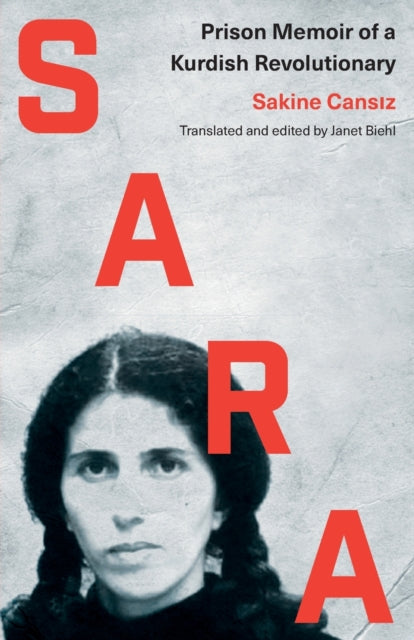 Sara - Prison Memoir of a Kurdish Revolutionary