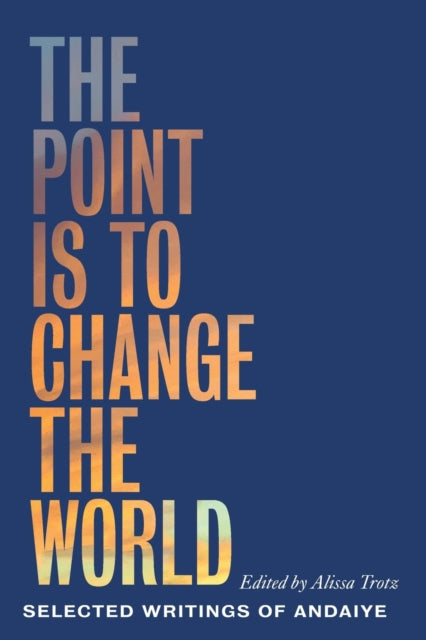 Point is to Change the World