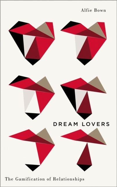 Dream Lovers - The Gamification of Relationships
