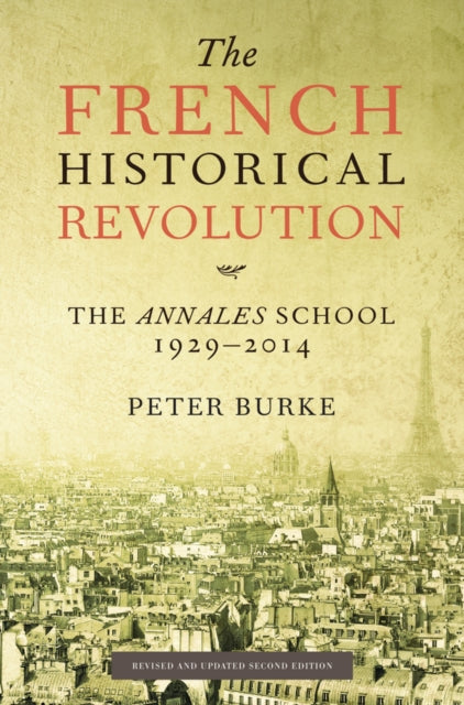 French Historical Revolution: The Annales School