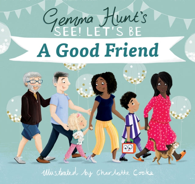 Gemma Hunt's See! Let's Be A Good Friend