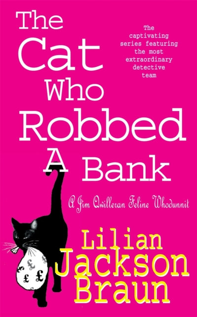 Cat Who Robbed a Bank (The Cat Who… Mysteries, Book 22)