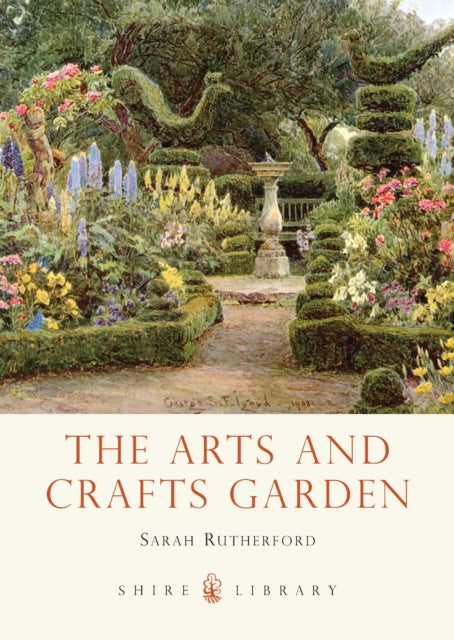 Arts and Crafts Garden