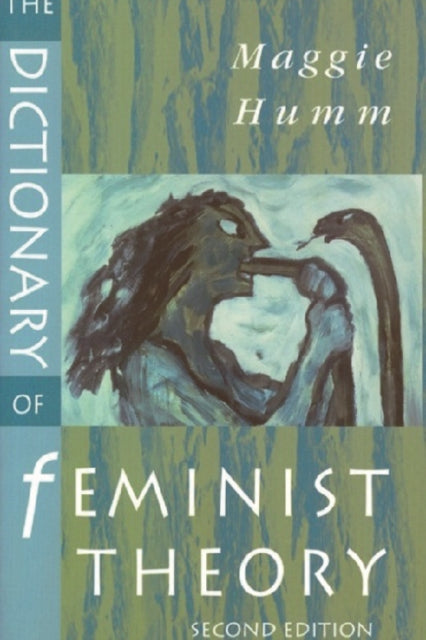 Dictionary of Feminist Theory