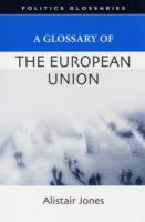 GLOSSARY OF THE EUROPEAN UNION