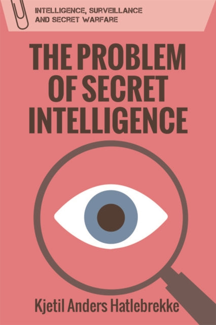 Problem of Secret Intelligence