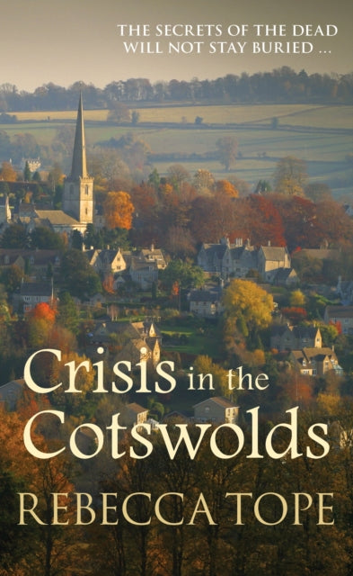 Crisis in the Cotswolds