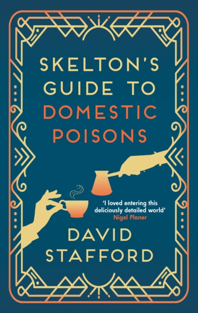 Skelton's Guide to Domestic Poisons